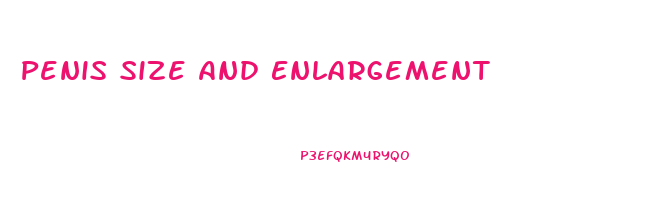 Penis Size And Enlargement
