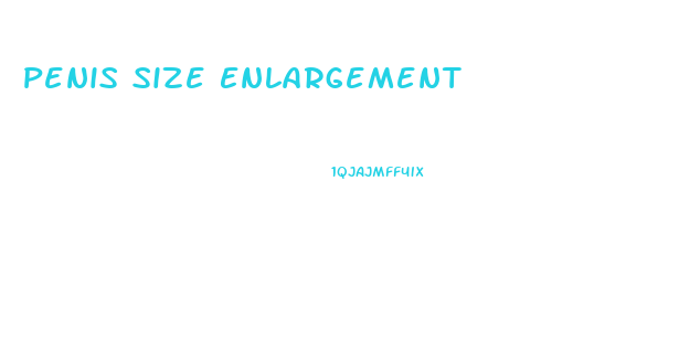 Penis Size Enlargement