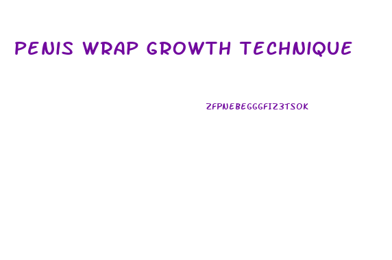 Penis Wrap Growth Technique