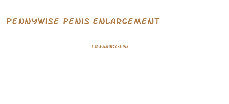 Pennywise Penis Enlargement