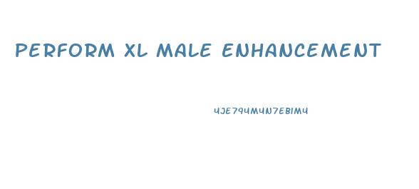 Perform Xl Male Enhancement