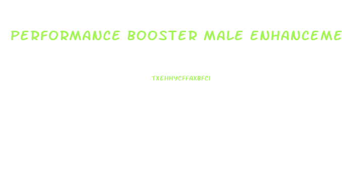 Performance Booster Male Enhancement Results