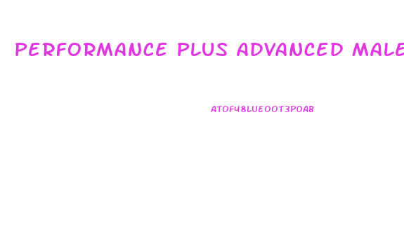 Performance Plus Advanced Male Enhancement Pills