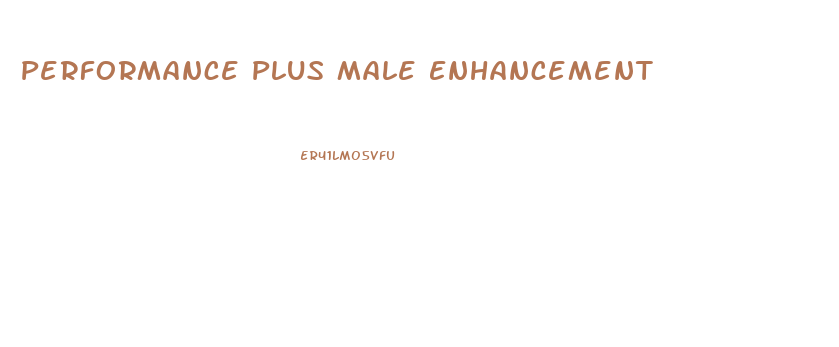 Performance Plus Male Enhancement