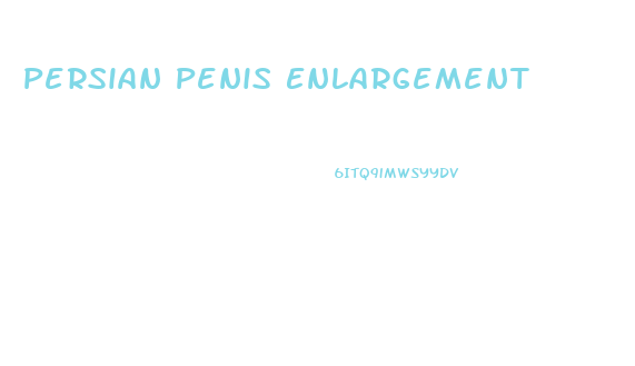 Persian Penis Enlargement