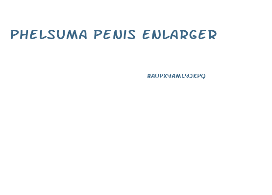 Phelsuma Penis Enlarger