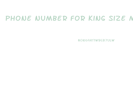Phone Number For King Size Male Enhancement