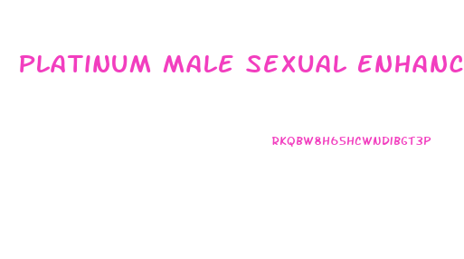 Platinum Male Sexual Enhancement