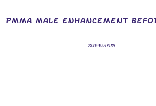 Pmma Male Enhancement Before And After
