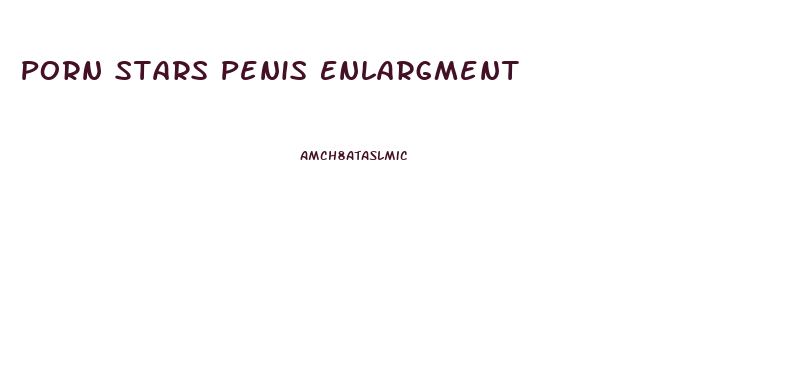 Porn Stars Penis Enlargment