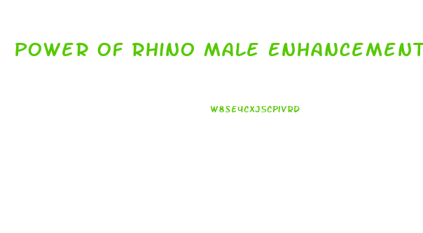 Power Of Rhino Male Enhancement