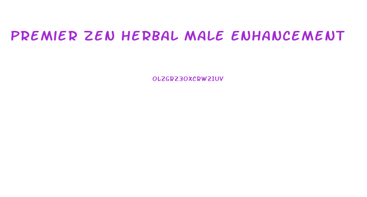 Premier Zen Herbal Male Enhancement