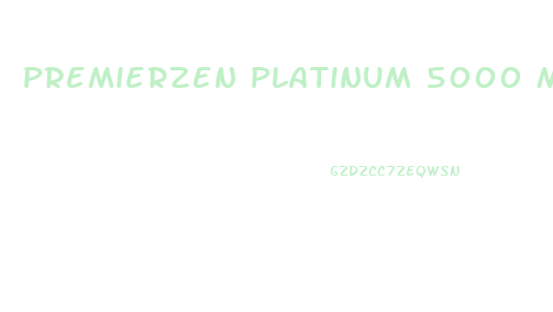 Premierzen Platinum 5000 Male Enhancement