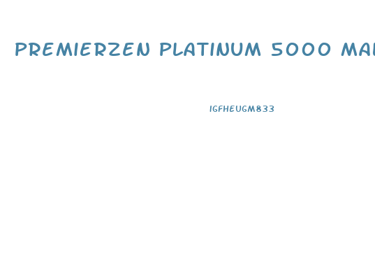 Premierzen Platinum 5000 Male Enhancement Pills