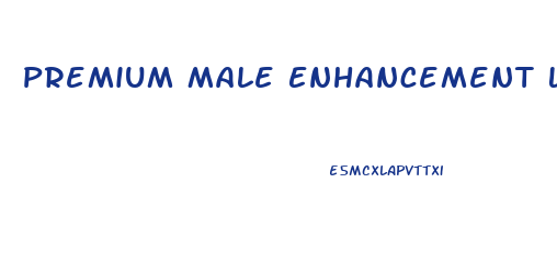 Premium Male Enhancement Limited Edition