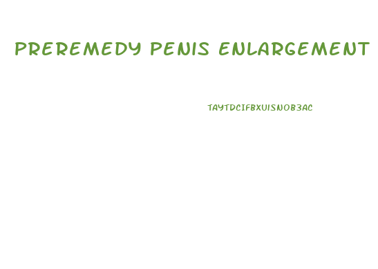 Preremedy Penis Enlargement Affiliate