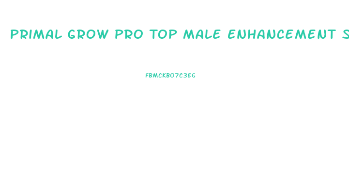 Primal Grow Pro Top Male Enhancement Solution