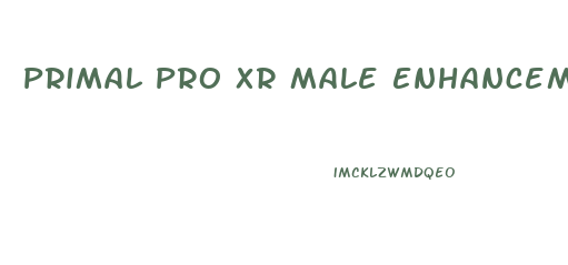 Primal Pro Xr Male Enhancement Extra Strength Testosterone Booster