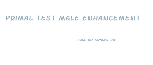 Primal Test Male Enhancement