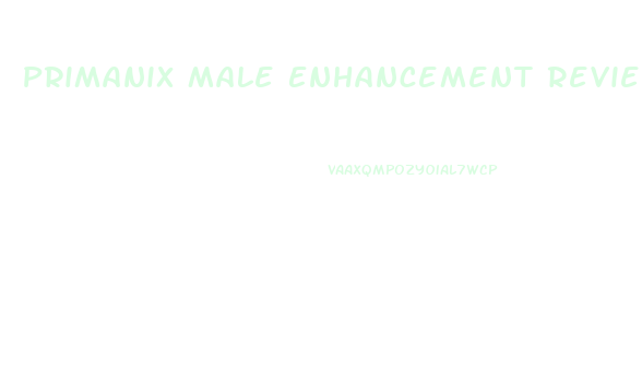 Primanix Male Enhancement Reviews