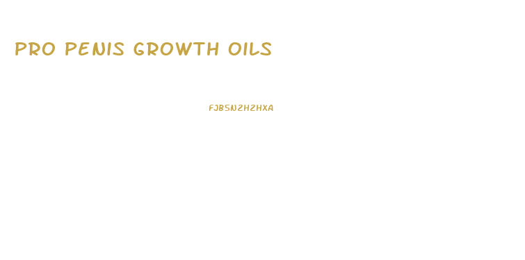 Pro Penis Growth Oils