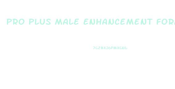 Pro Plus Male Enhancement Formula