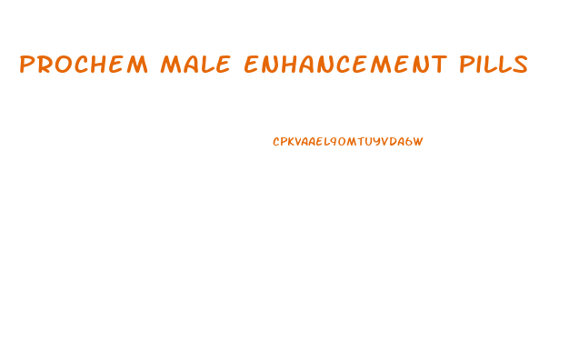 Prochem Male Enhancement Pills