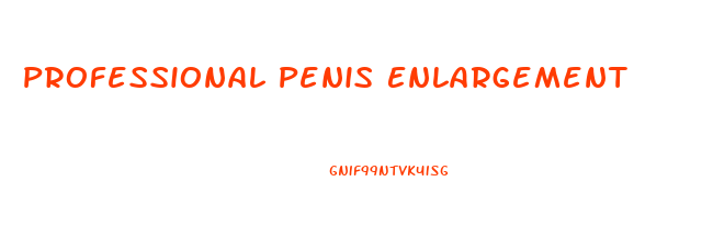 Professional Penis Enlargement