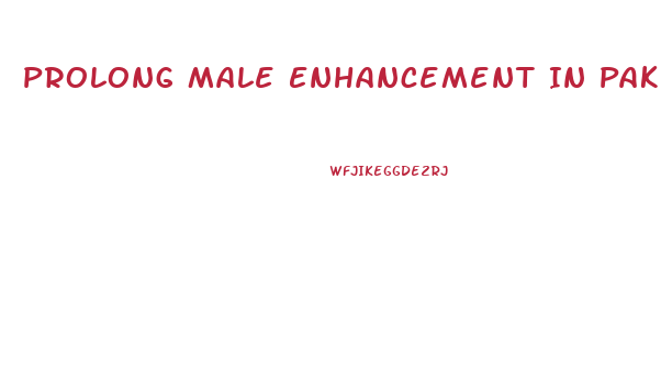 Prolong Male Enhancement In Pakistan