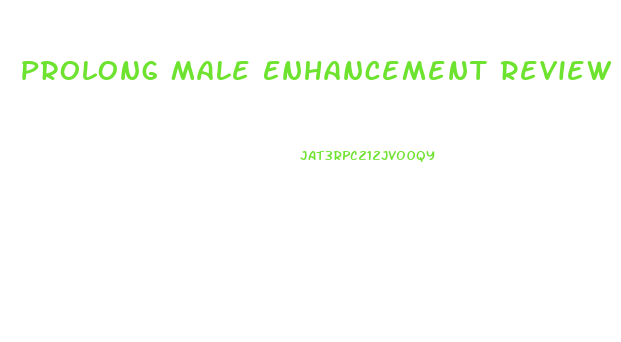 Prolong Male Enhancement Review