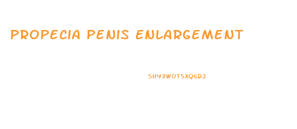 Propecia Penis Enlargement
