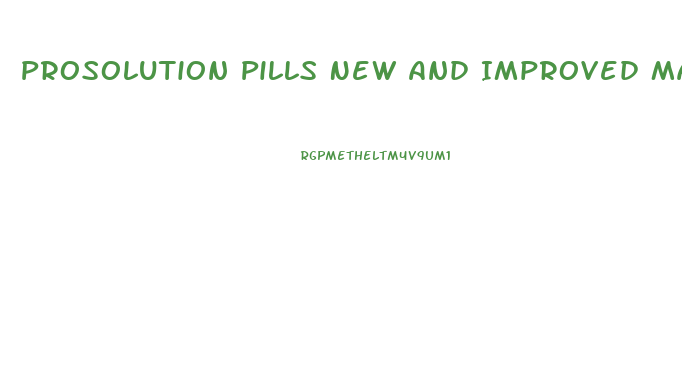 Prosolution Pills New And Improved Male Sexual Enhancer