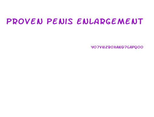 Proven Penis Enlargement