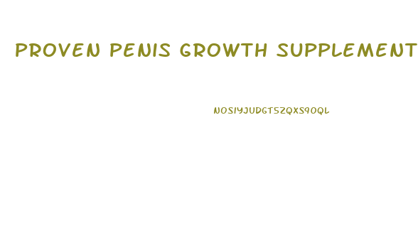 Proven Penis Growth Supplements