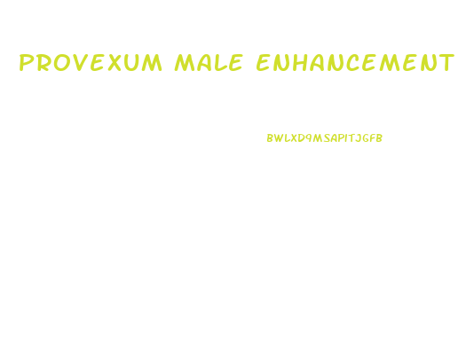 Provexum Male Enhancement Formula Reviews