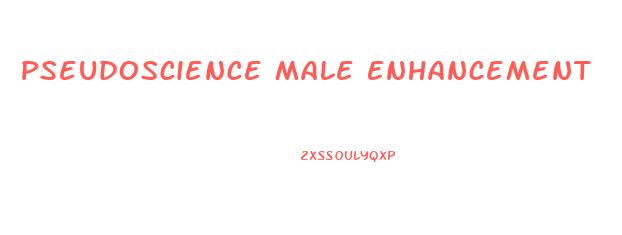 Pseudoscience Male Enhancement