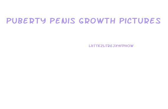 Puberty Penis Growth Pictures