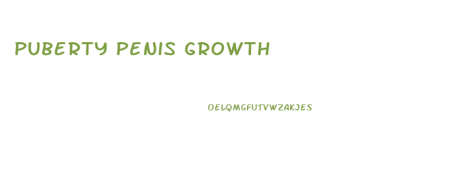 Puberty Penis Growth