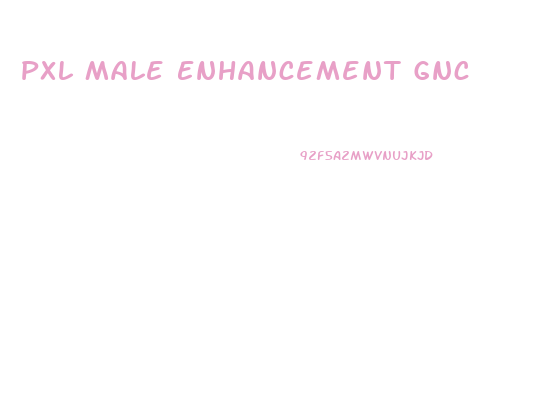 Pxl Male Enhancement Gnc