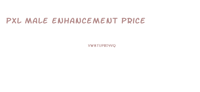 Pxl Male Enhancement Price