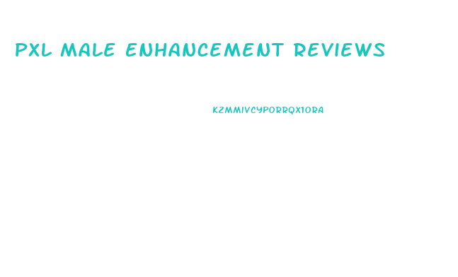 Pxl Male Enhancement Reviews