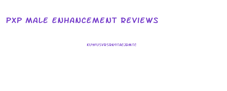 Pxp Male Enhancement Reviews