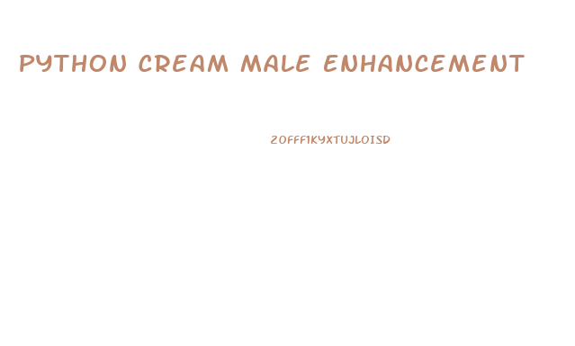 Python Cream Male Enhancement