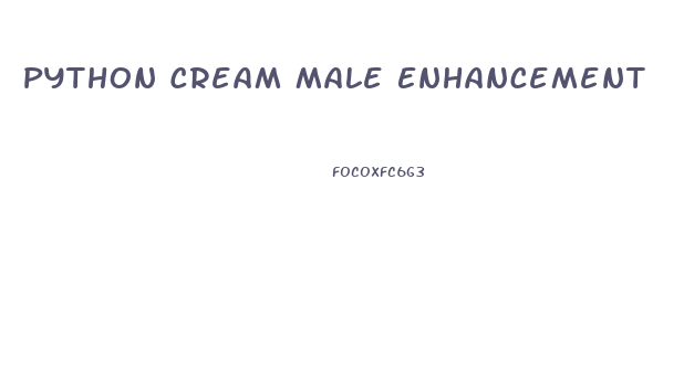 Python Cream Male Enhancement