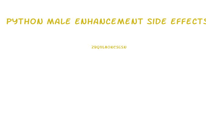 Python Male Enhancement Side Effects