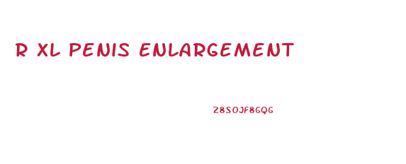 R Xl Penis Enlargement