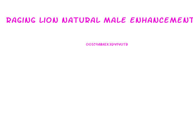 Raging Lion Natural Male Enhancement