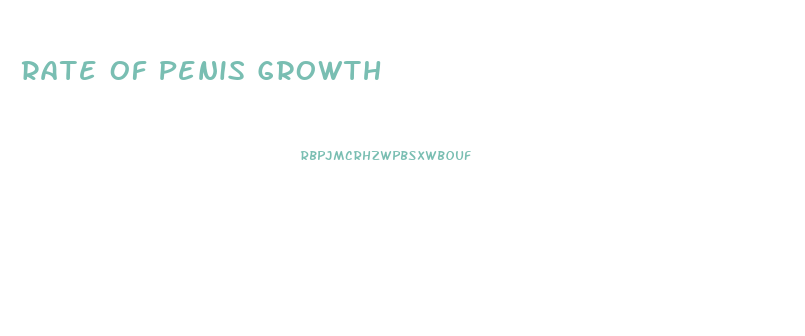 Rate Of Penis Growth