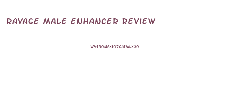 Ravage Male Enhancer Review