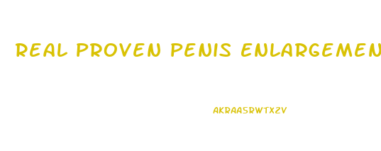 Real Proven Penis Enlargement Methods